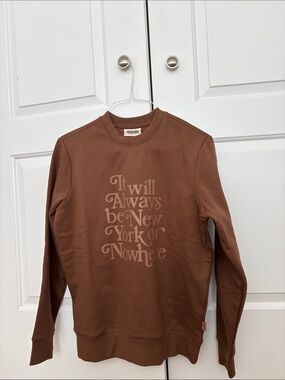 New York or Nowhere NYON “Always” Brown Crewneck Sweatshirt